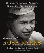 Reflections By Rosa Parks