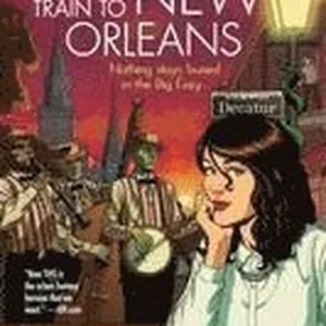 Ghost Train to New Orleans