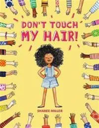 Don't Touch My Hair!