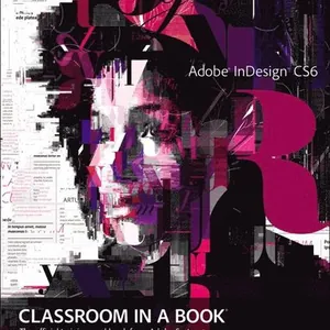 Adobe InDesign CS6 Classroom in a Book