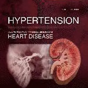 Hypertension: A Companion to Braunwald's Heart Disease
