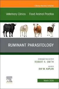Ruminant Parasitology, An Issue of Veterinary Clinics of North America: Food Animal Practice