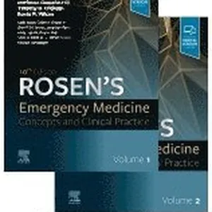 Rosen's Emergency Medicine: Concepts and Clinical Practice