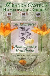 Miranda Castro's Homeopathic Guides