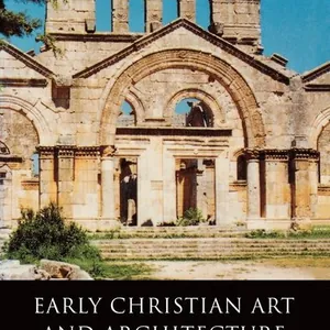 Early Christian Art and Architecture