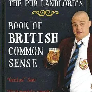 Al Murray: The Pub Landlord's Book of British Common Sense