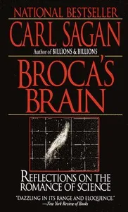 Broca's Brain: Reflections on the Romance of Science