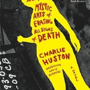 The Mystic Arts of Erasing All Signs of Death