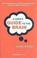 User's Guide To The Brain