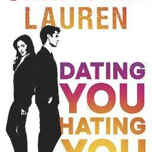 Dating You, Hating You