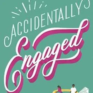 Accidentally Engaged