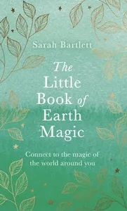 Little Book of Earth Magic