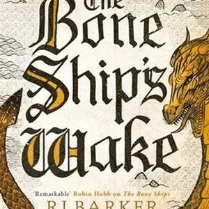 Bone Ship's Wake