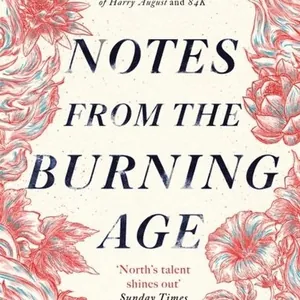 Notes from the Burning Age