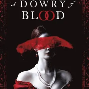 Dowry of Blood