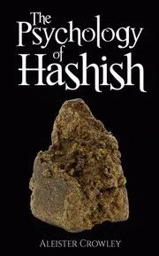 Psychology of Hashish