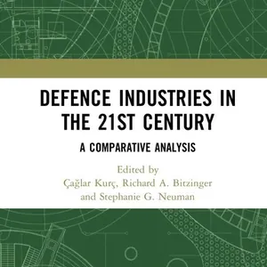 Defence Industries in the 21st Century