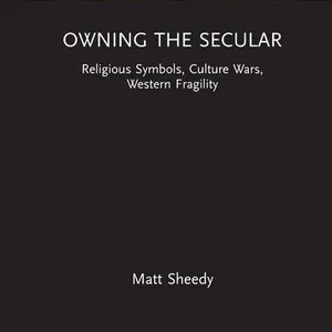 Owning the Secular