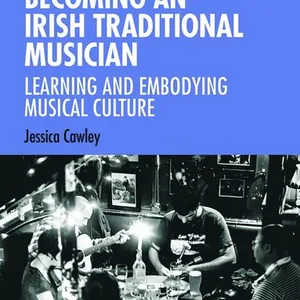 Becoming an Irish Traditional Musician