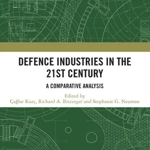 Defence Industries in the 21st Century