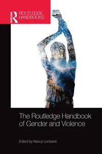 Routledge Handbook of Gender and Violence