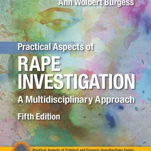 Practical Aspects of Rape Investigation
