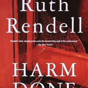 Harm Done: An Inspector Wexford Mystery