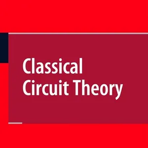 Classical Circuit Theory