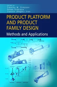 Product Platform and Product Family Design