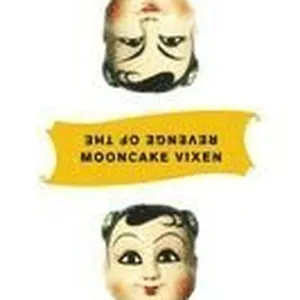 Revenge of the Mooncake Vixen