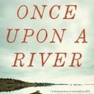Once Upon a River