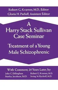 Harry Stack Sullivan Case Seminar