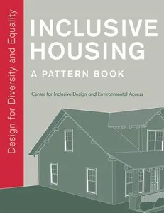 Inclusive Housing: A Pattern Book