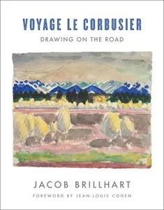 Voyage Le Corbusier