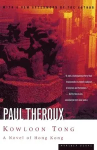 Kowloon Tong: A Novel of Hong Kong