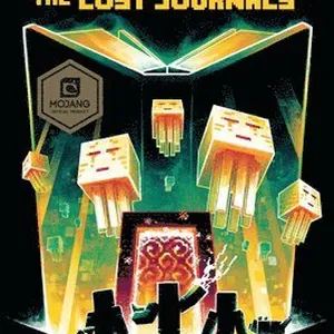 Minecraft: The Lost Journals: An Official Minecraft Novel