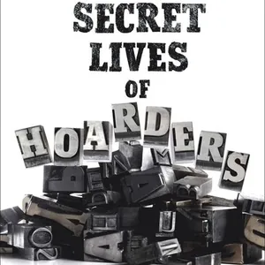 Secret Lives of Hoarders