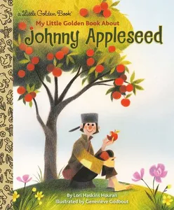 Johnny Appleseed: A Little Golden Book Biography