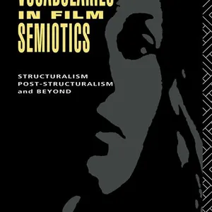 New Vocabularies in Film Semiotics