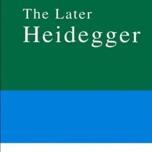 Routledge Philosophy Guidebook to the Later Heidegger