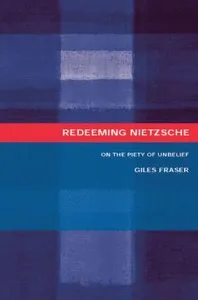 Redeeming Nietzsche
