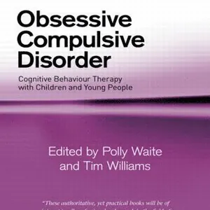 Obsessive Compulsive Disorder