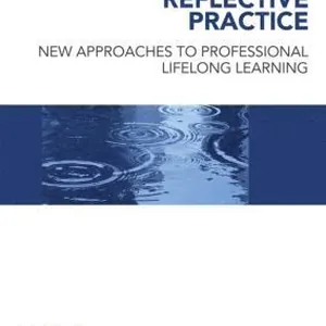 Beyond Reflective Practice