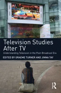 Television Studies After TV