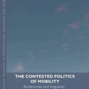 Contested Politics of Mobility