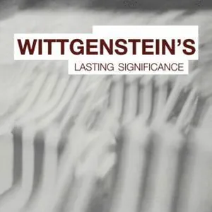 Wittgenstein's Lasting Significance