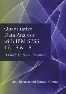 Quantitative Data Analysis with IBM SPSS 17, 18 & 19