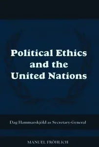 Political Ethics and The United Nations