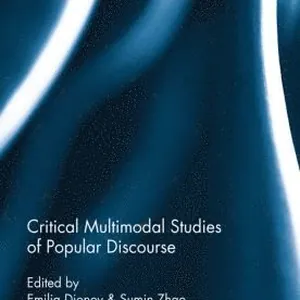 Critical Multimodal Studies of Popular Discourse