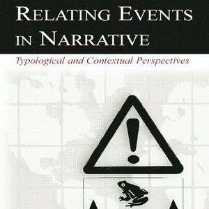 Relating Events in Narrative, Volume 2